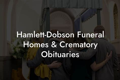 hamlett dobson funeral|hamlett dobbins funeral home obituaries.